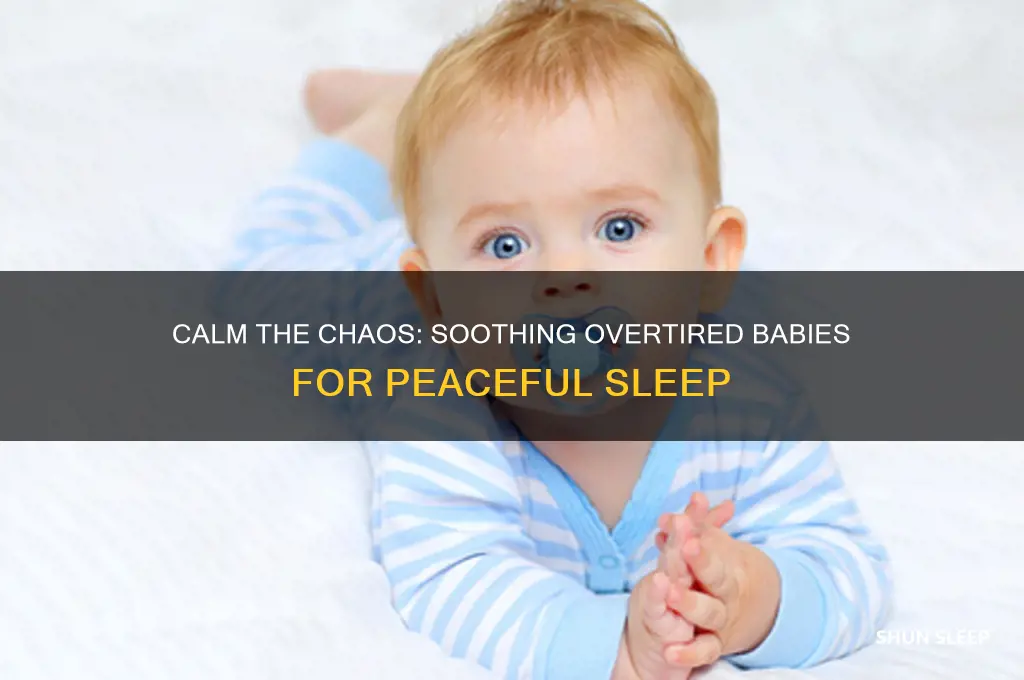 how to get your baby to sleep when overtired