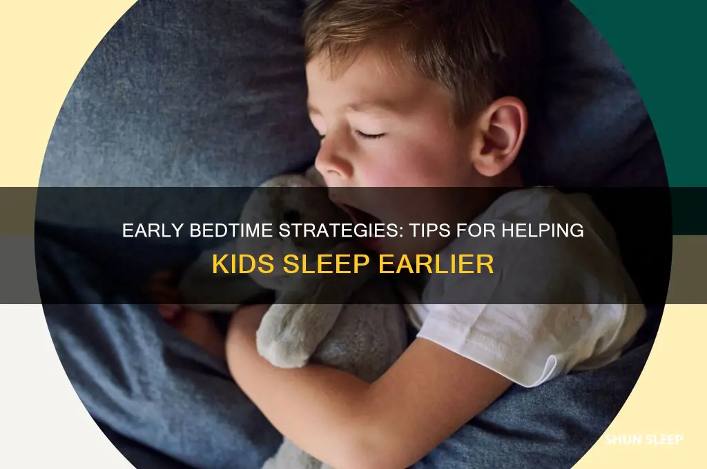 how to get your child to go to sleep earlier