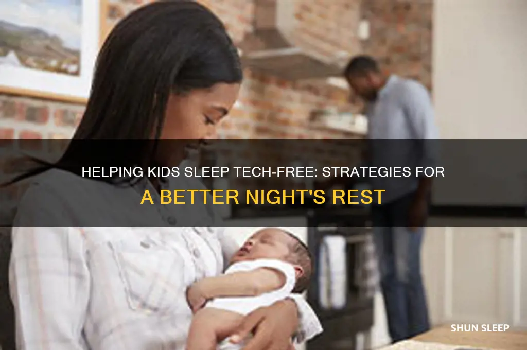 how to get your child to stop sleeping with electronics