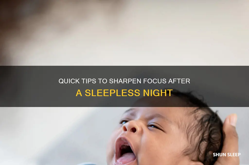 how to get your eyes to focus after not sleeping