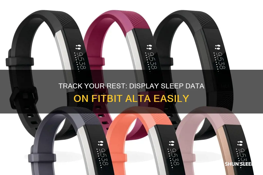 how to get your fitbit alta to show your sleep