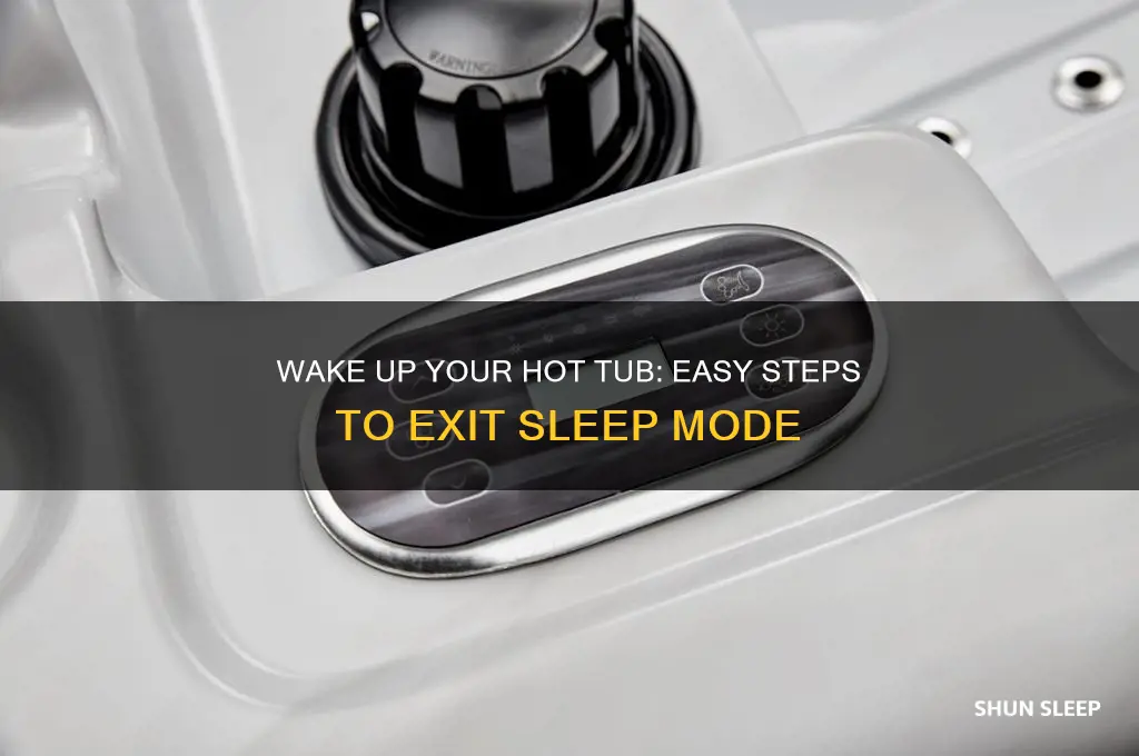 how to get your hot tub out of sleep mode