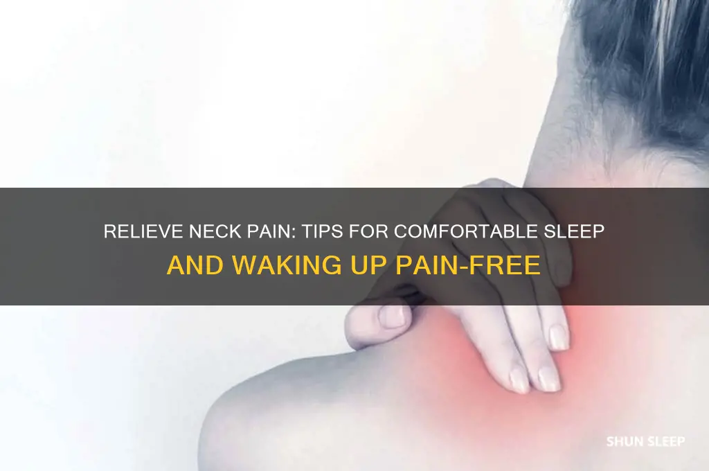 how to get your neck to stop hurting while sleeping