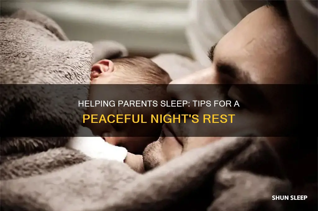 how to get your parents to go to sleep