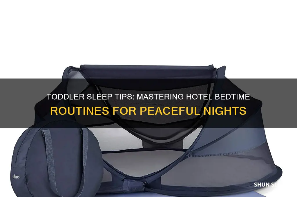 how to get your toddler to sleep in a hotel