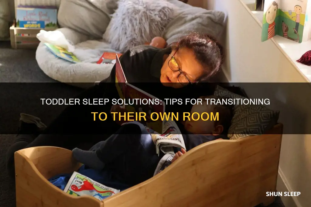 how to get your toddler to sleep in his room