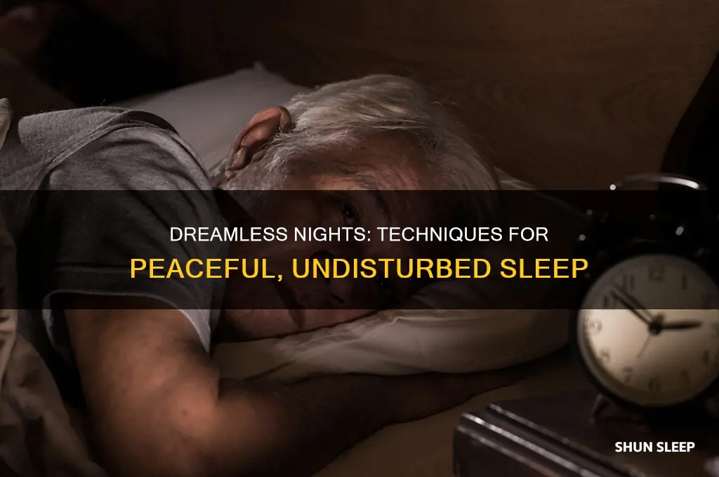 how to get yourself to sleep without having dreams