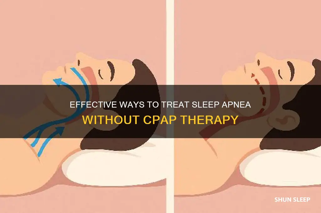 how to getting rid of sleep apnea without cpap
