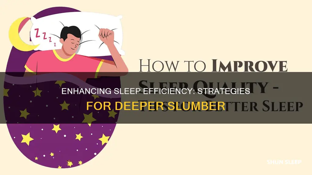 how to have better sleep efficiency