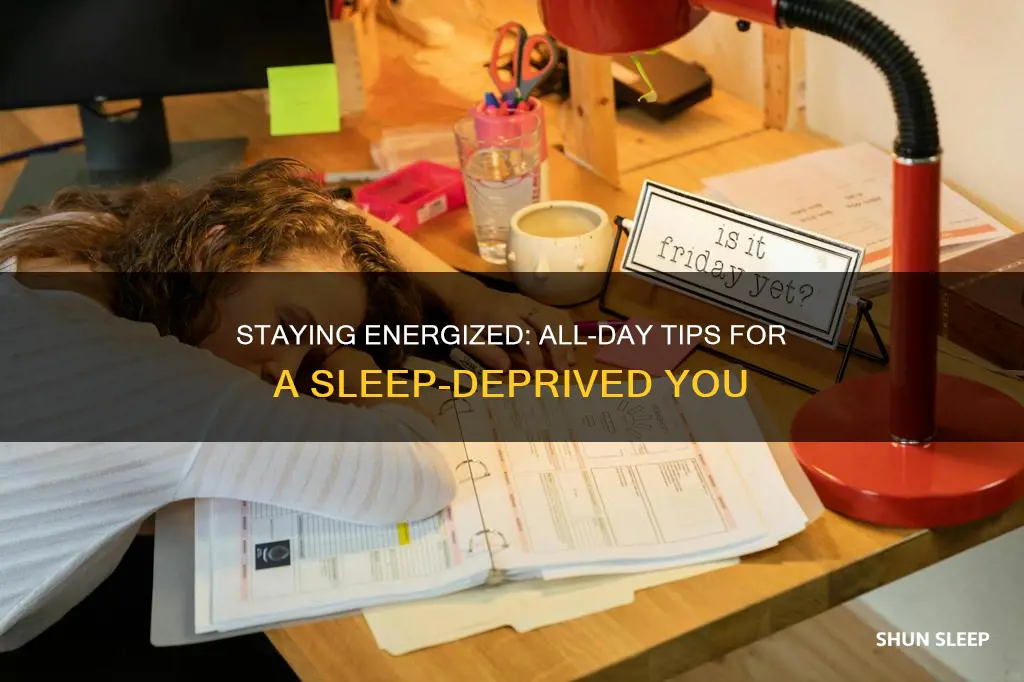 how to have energy all day without sleep