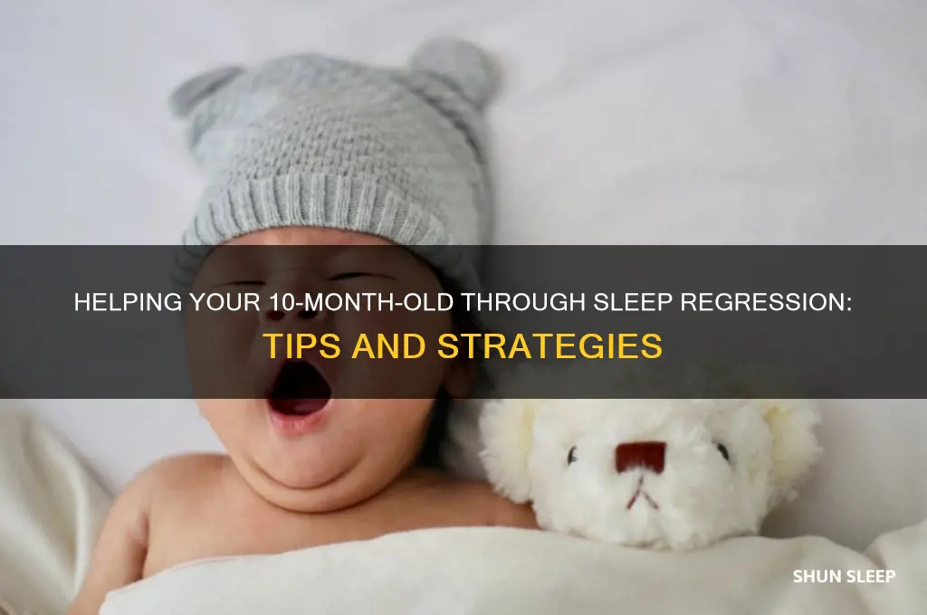 how to help 10 month sleep regression
