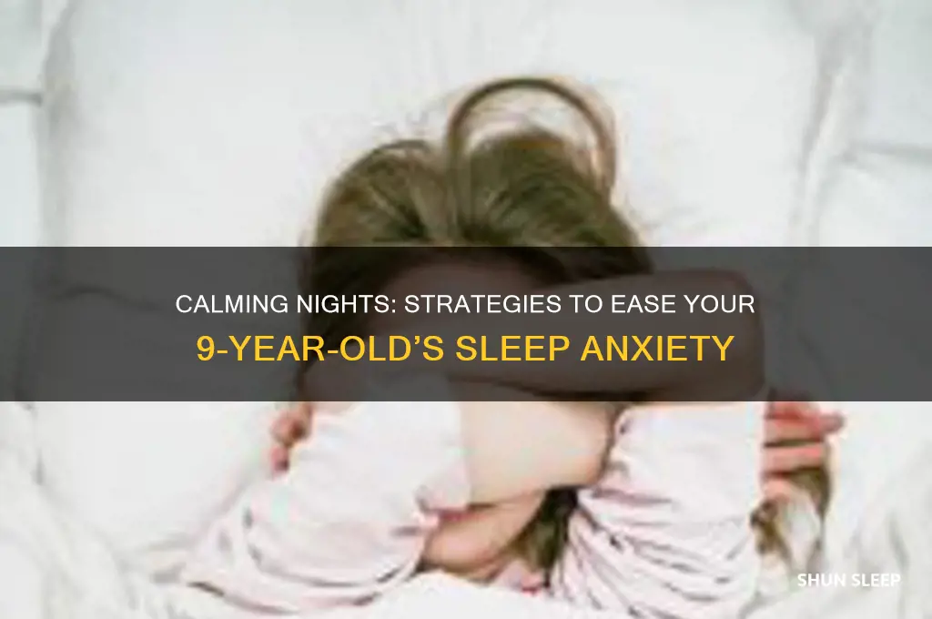 how to help 9 year old with sleep anxiety