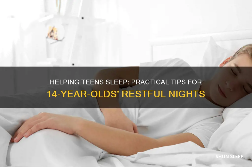 how to help a 14 year old sleep