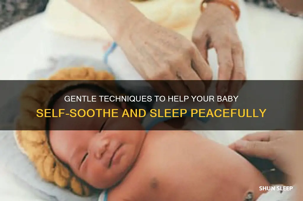 how to help a baby self soothe to sleep