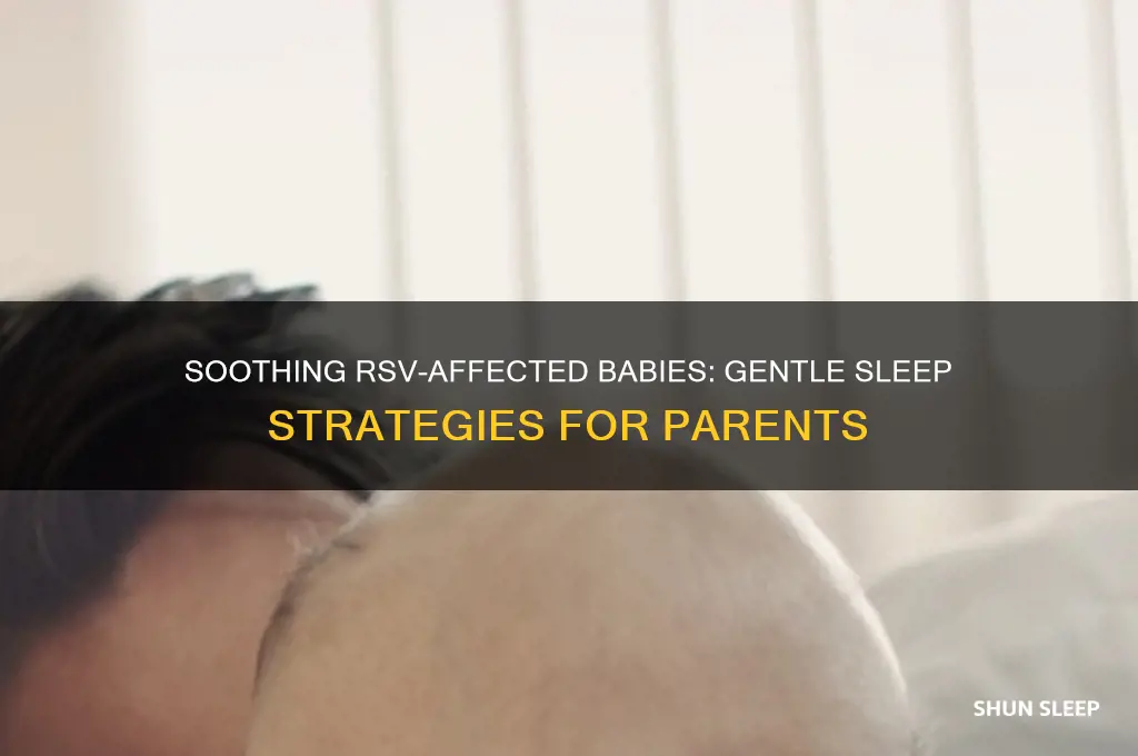 how to help a baby sleep with rsv