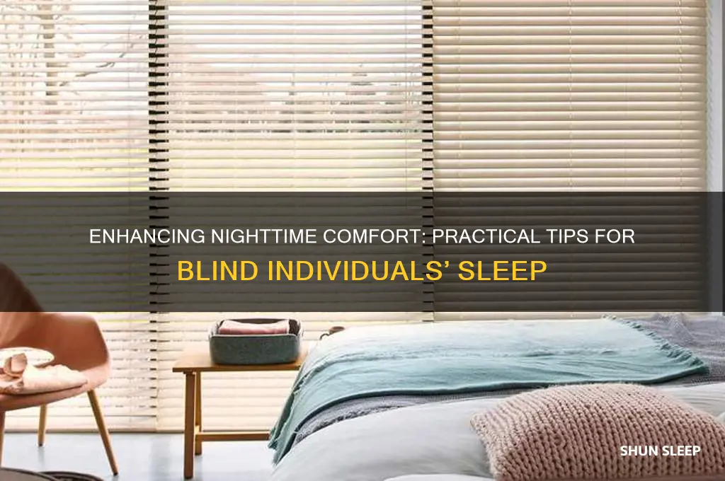 how to help a blind sleep at night