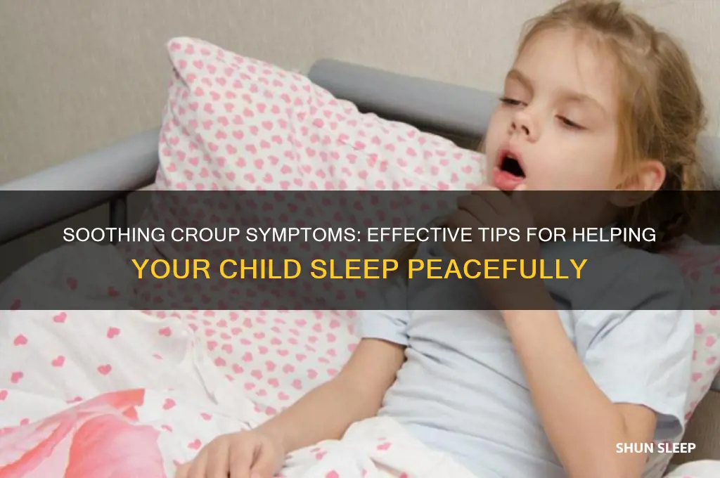 how to help a child sleep with croup