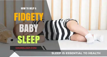 Soothing Strategies for Fidgety Babies: Gentle Tips for Better Sleep