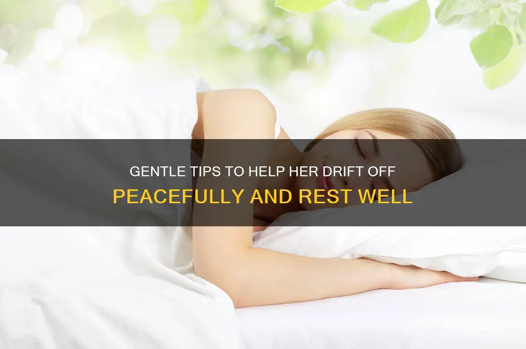 how to help a girl go to sleep