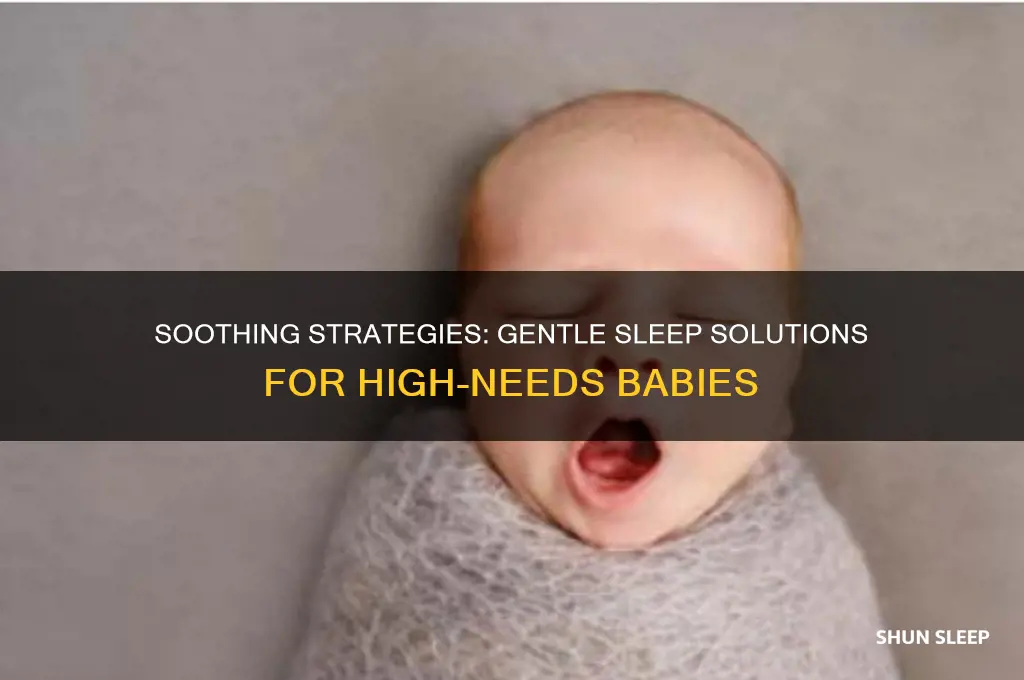 how to help a high needs baby sleep