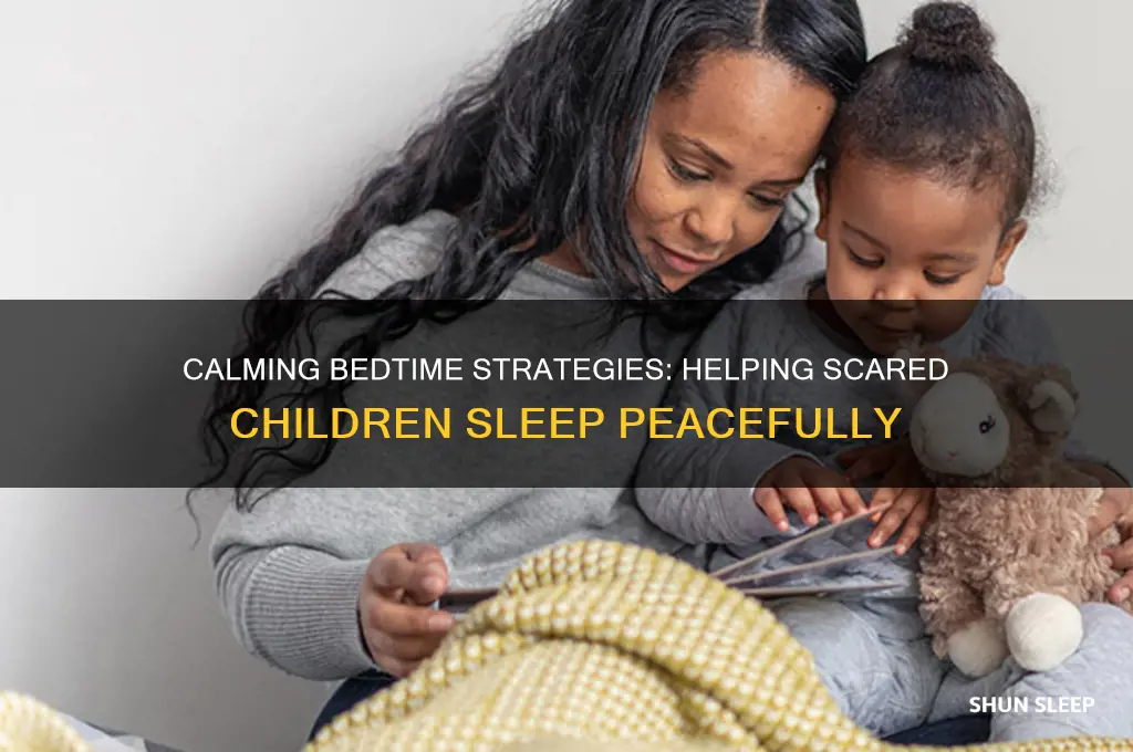 how to help a scared child go to sleep
