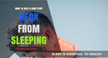 Relieve Sore Stiff Neck Pain: Tips for Better Sleep and Recovery