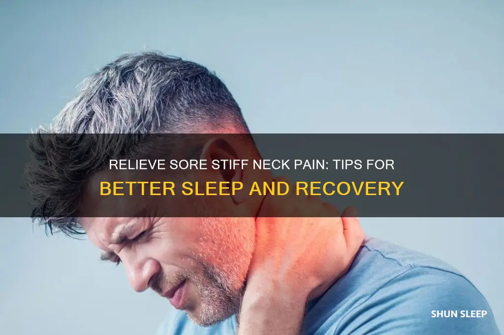 how to help a sore stiff neck from sleeping