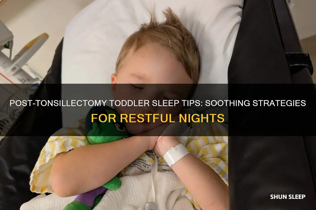 how to help a toddler sleep after having tonsils removed