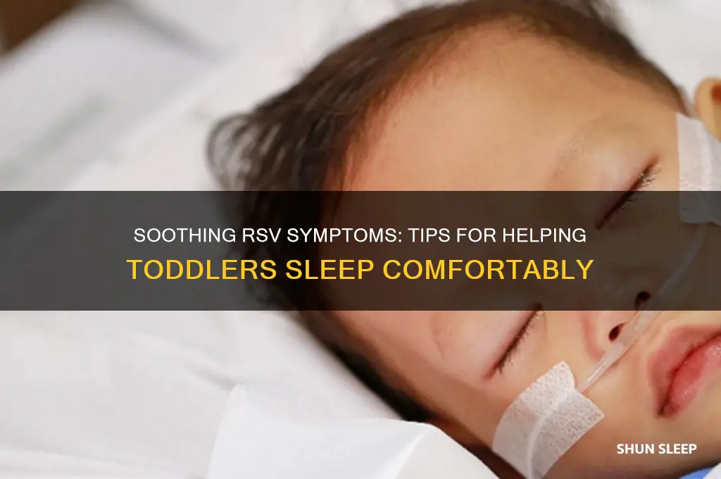 how to help a toddler with rsv sleep