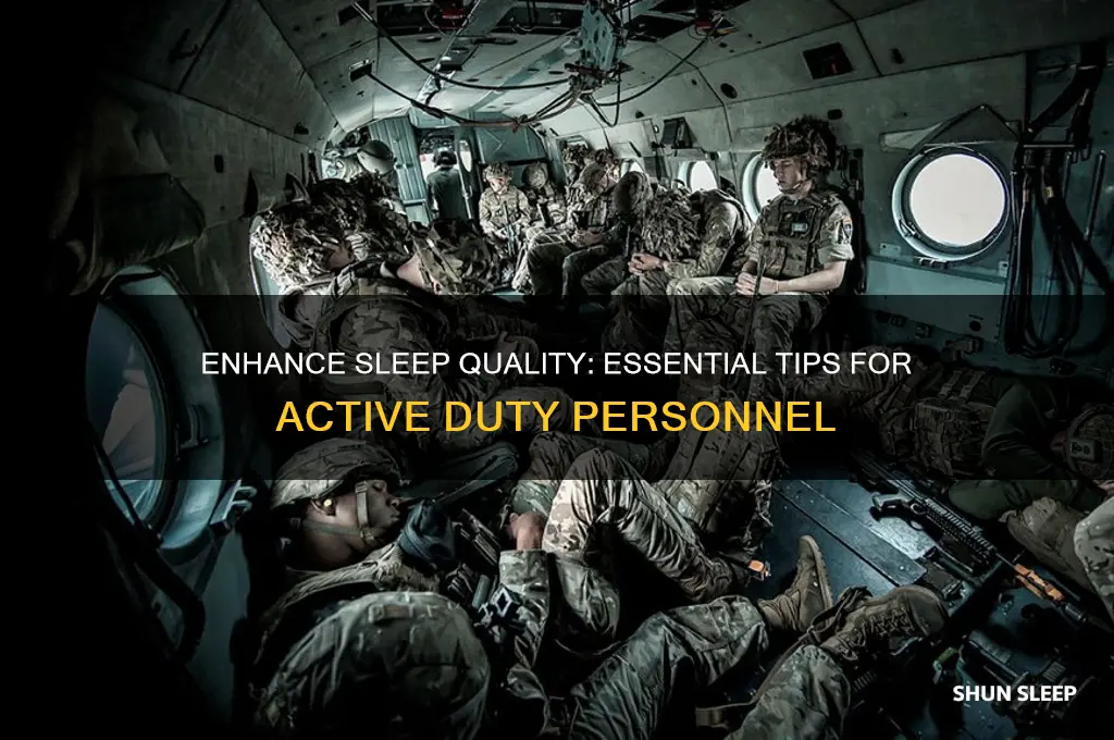 how to help active duty sleep