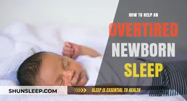 Soothing Strategies to Help Your Overtired Newborn Sleep Soundly