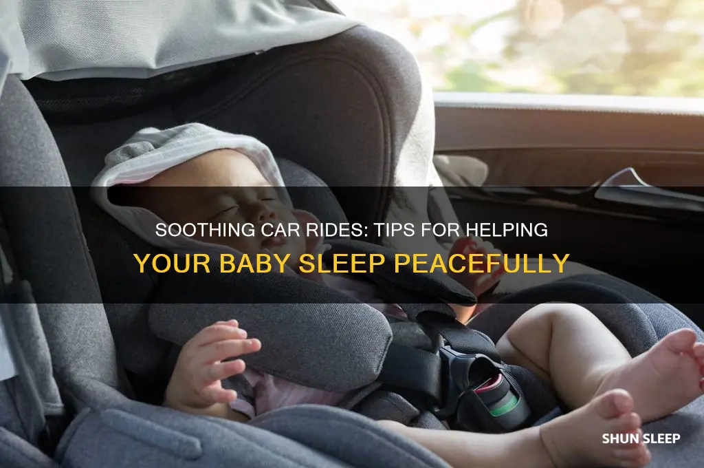 how to help baby sleep in car