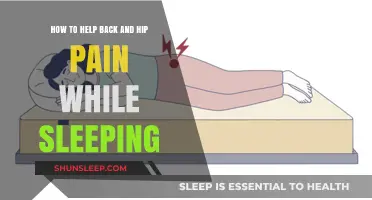 Sleep Better, Wake Refreshed: Effective Tips to Ease Back and Hip Pain