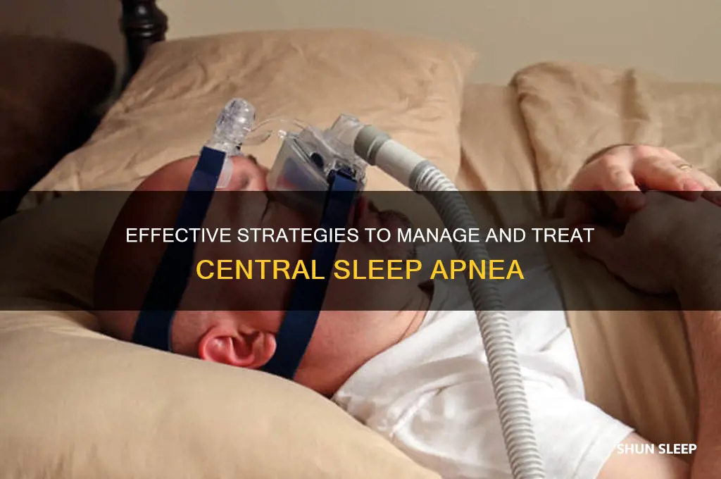 how to help central sleep apnea