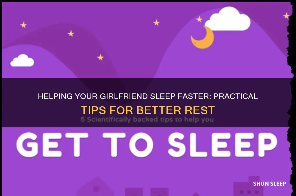 how to help girlfriend get faster sleep