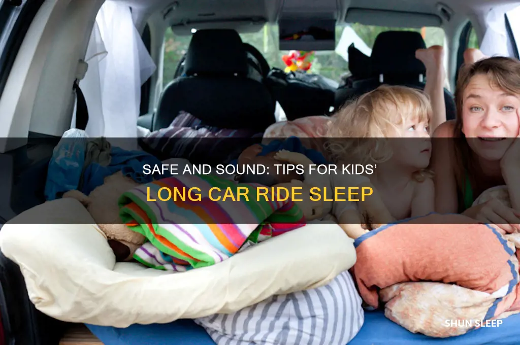 how to help kids safely sleep for long car rides