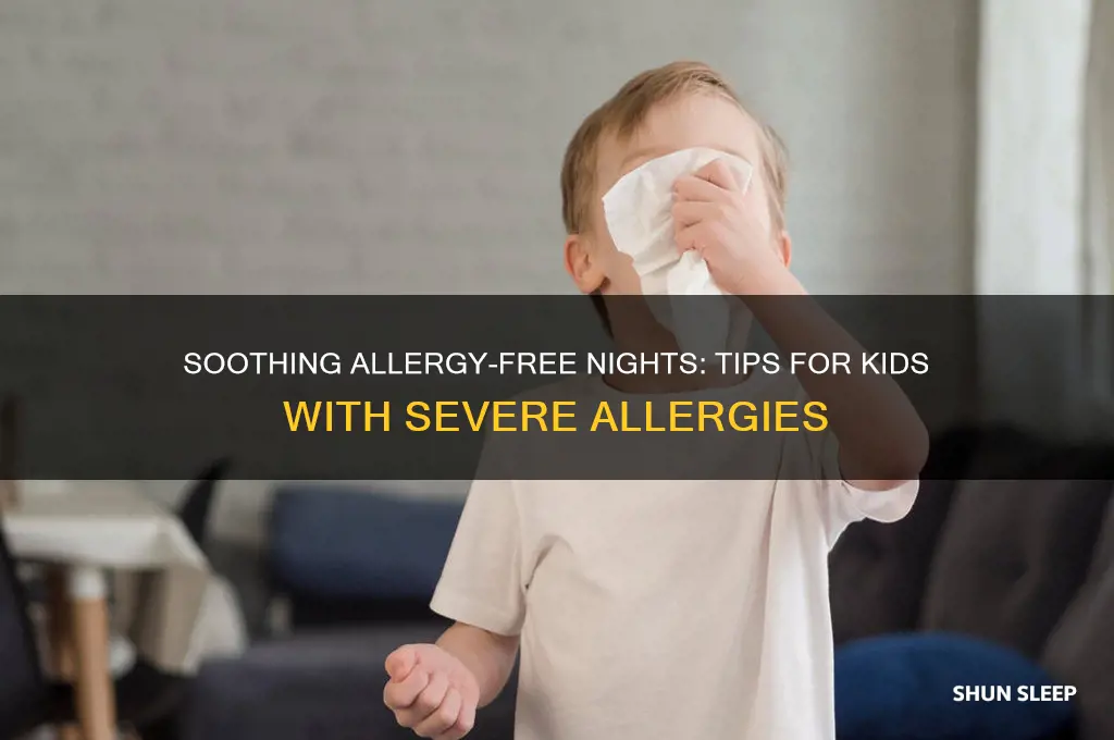 how to help kids sleep with severe allergies