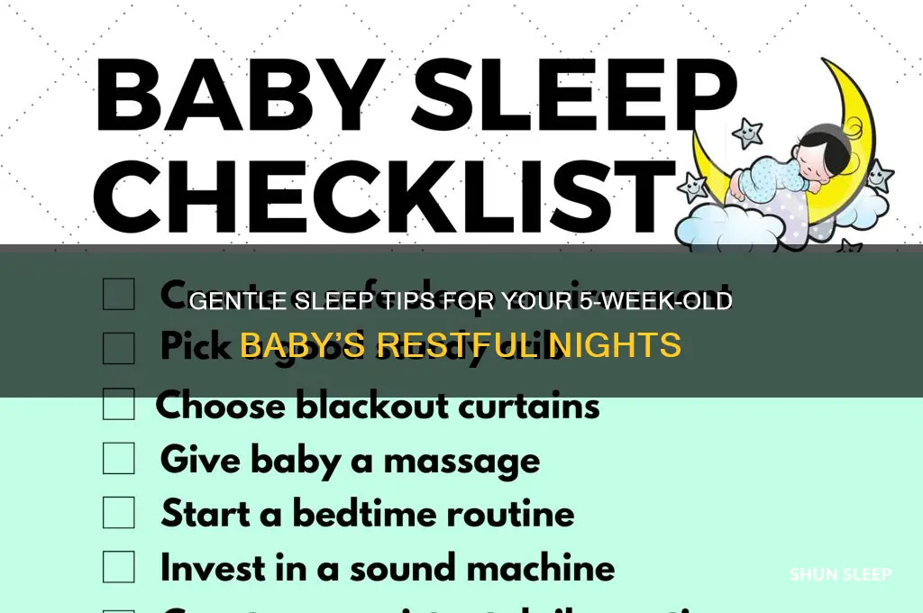 how to help my 5 week old sleep