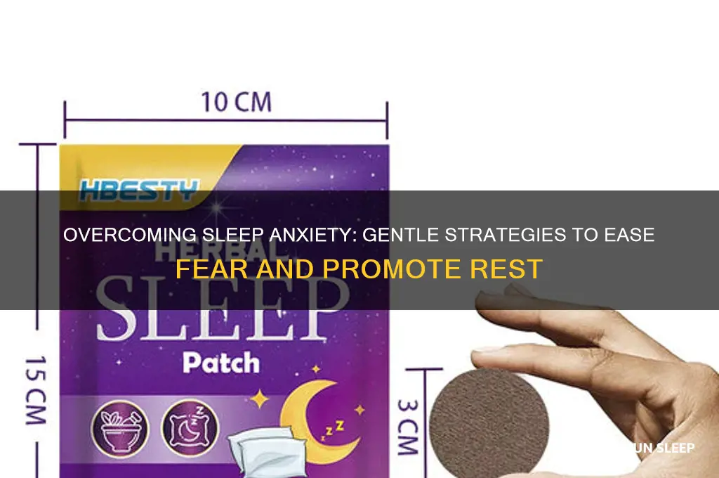 how to help people who are scared of sleeping
