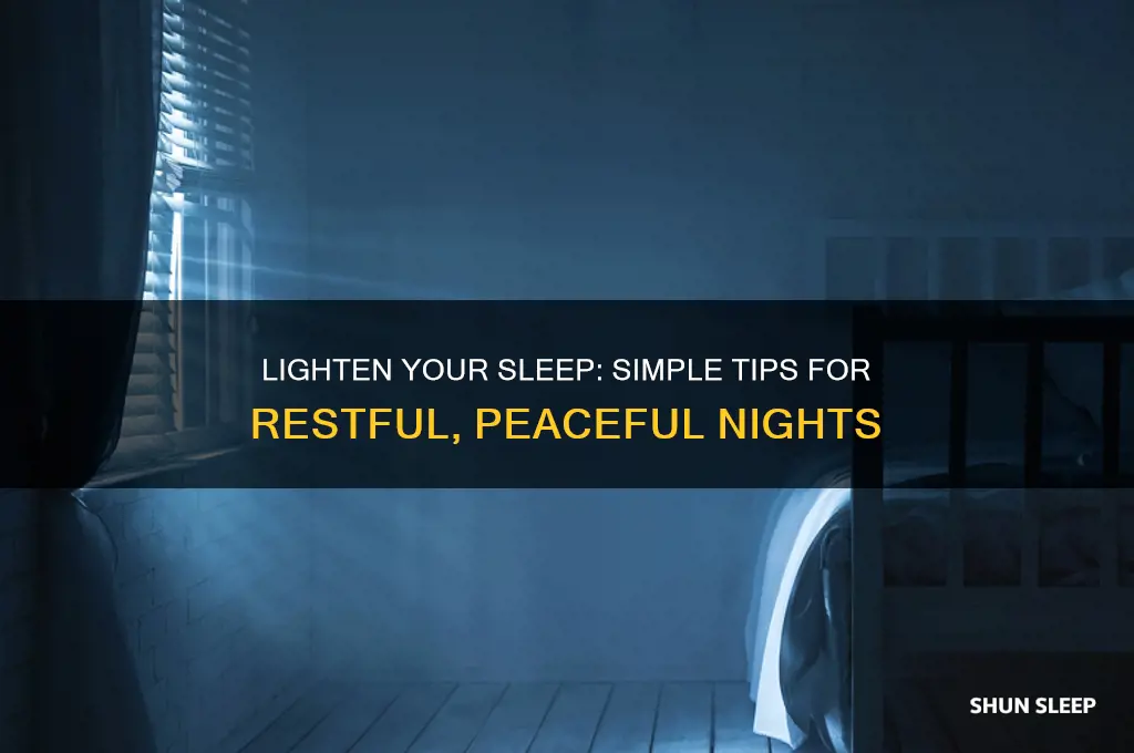 how to help sleep lighter