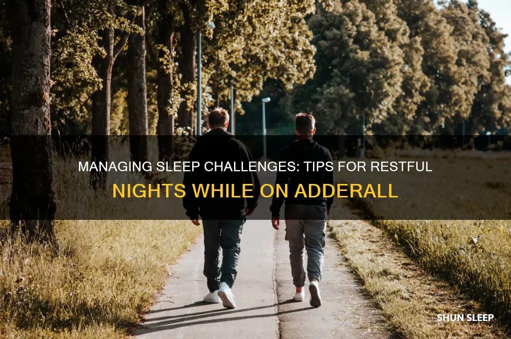 how to help sleep on adderall