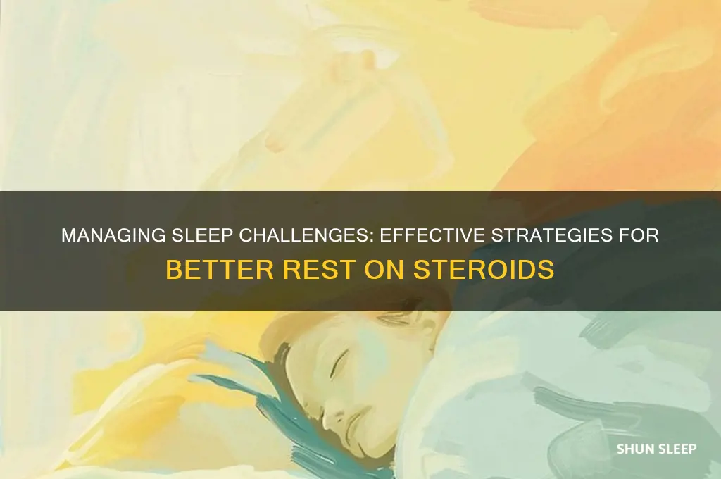 how to help sleep when on steroids
