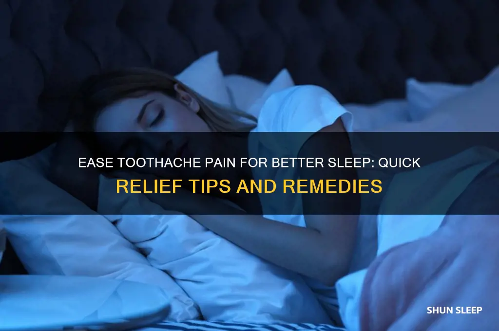 how to help sleep with toothache
