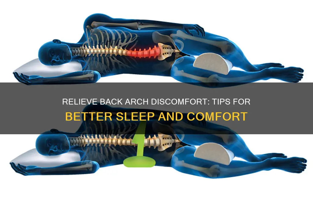 how to help someone sleep with a large back arch