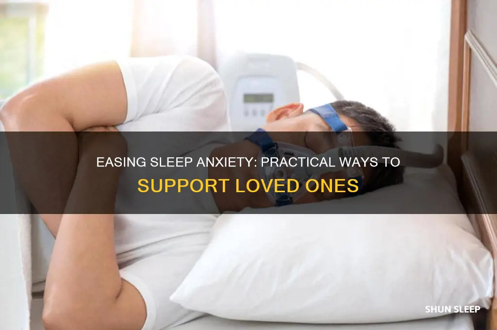 how to help someone with sleep anxiety