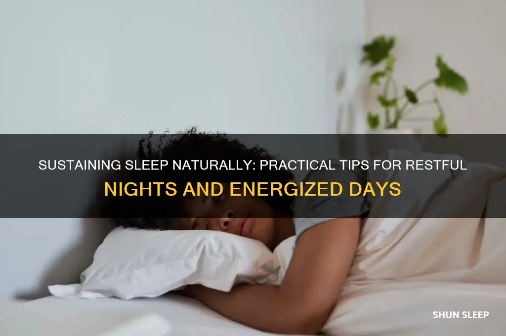 how to help to sustain sleep