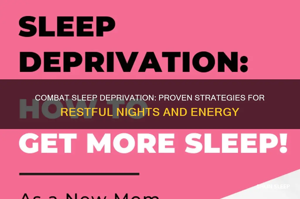 how to help with sleep deprivation
