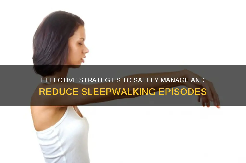 how to help with sleep walking