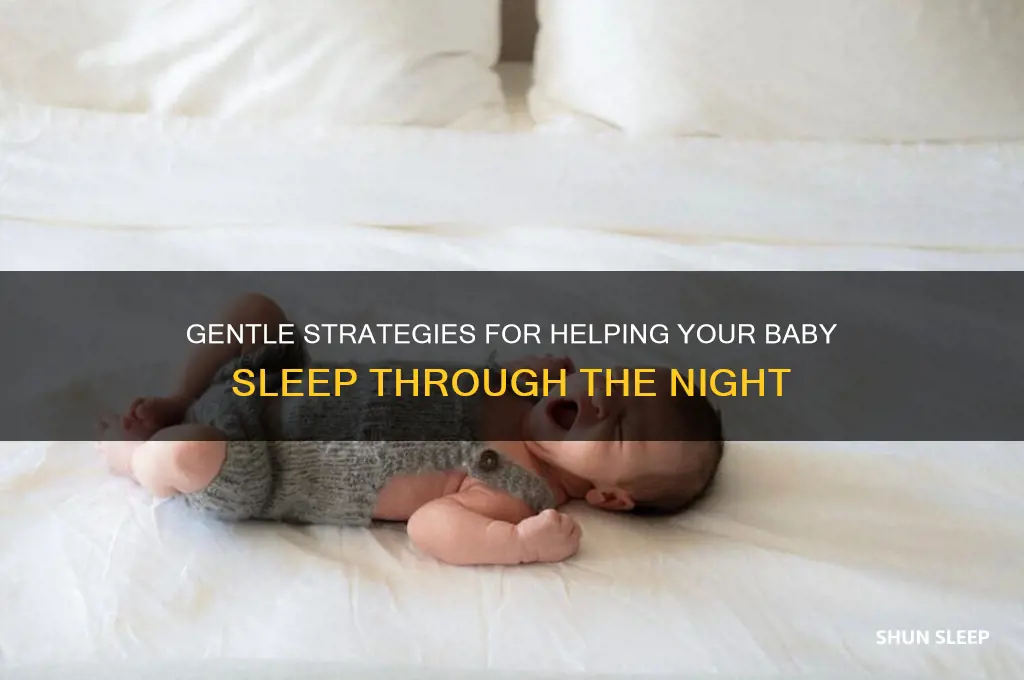 how to help your baby sleep all night