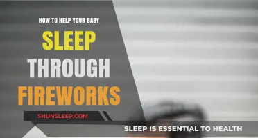 Helping Your Baby Sleep Peacefully During Fireworks: Tips and Tricks